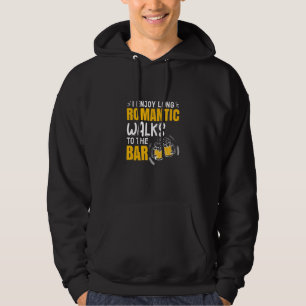 I Enjoy Long Romantic Walks To Bar Bartender Beer Hoodie