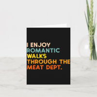I Enjoy Romantic Walks Meat Dept Funny Bbq Barbecu