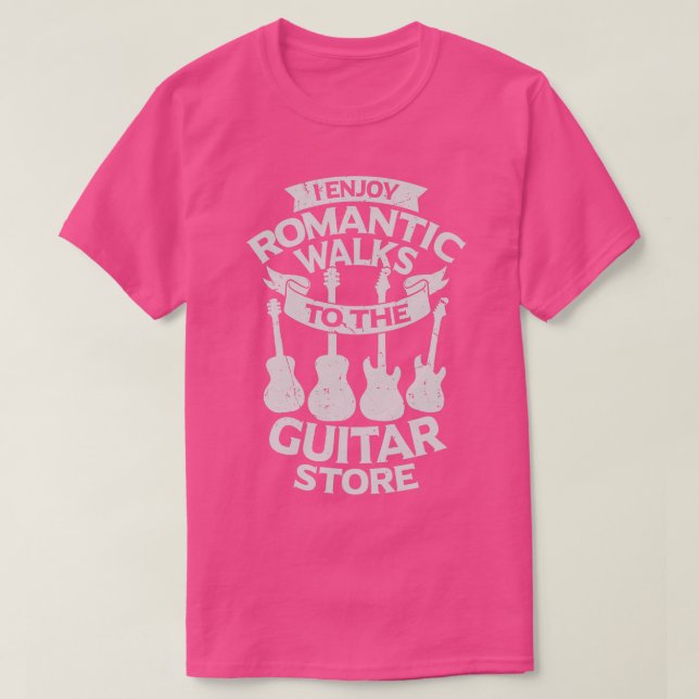 I Enjoy Romc Walks To The Guitar Store T-Shirt (Design Front)
