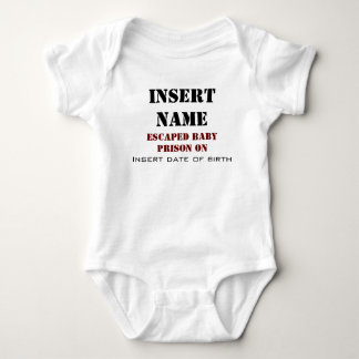 I escaped baby prison. bodysuit