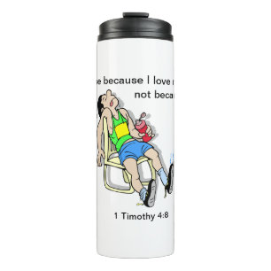 I exercise because I love my body customisable Thermal Tumbler