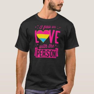 I Fall In Love With The Person Pansexual Pride Aes T-Shirt