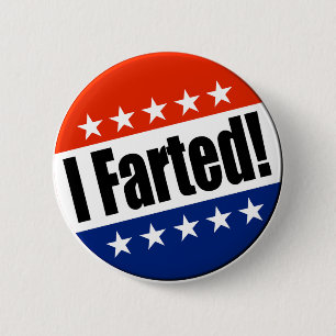 I Farted! 6 Cm Round Badge