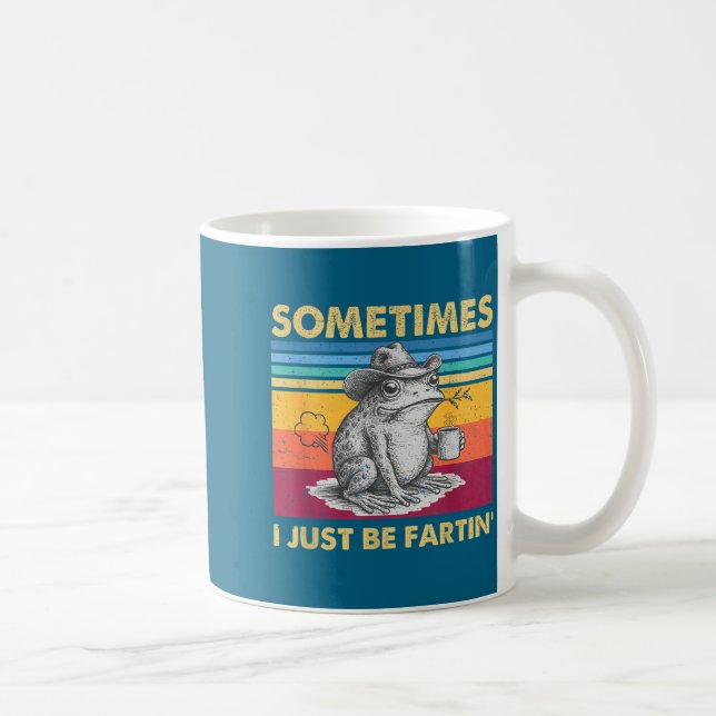 I Fartin Sometimes Frog Just Unhinged Humor Coffee Mug (Right)