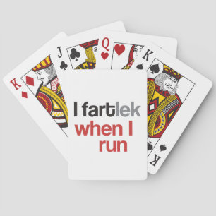 I FARTlek when I Run © Funny Runner Playing Cards