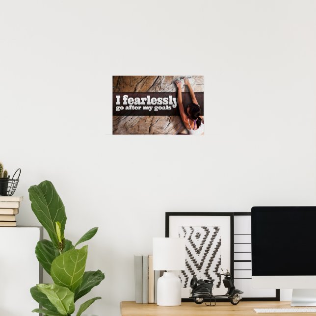 "I fearlessly go" Motivation Affirmation Poster (Home Office)