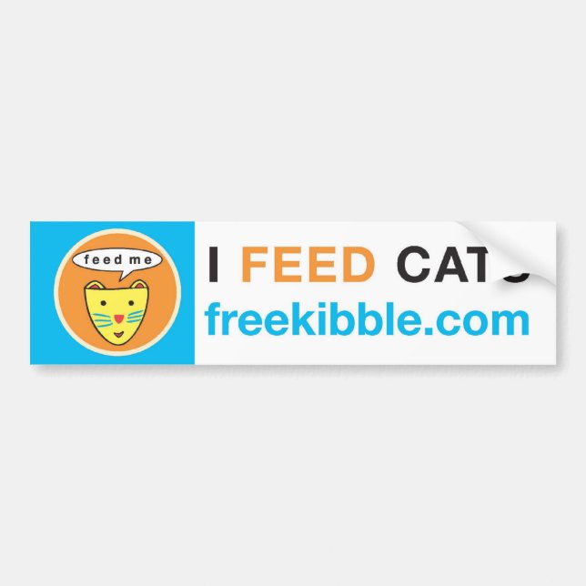 "I Feed Cats" Bumper Sticker (Front)