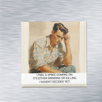 I Feel a Spree Coming Funny Retro 50s Saying