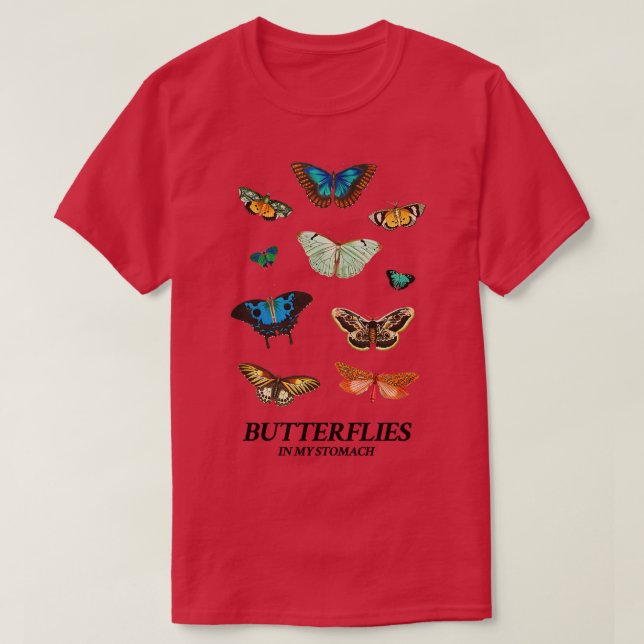 I Feel Butterflies in my Stomach T-Shirt (Design Front)