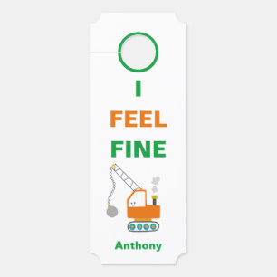 I Feel Fine Sick Feelings Name Typography Door Hanger