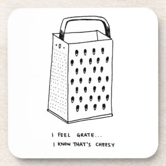 I Feel Grate Coaster