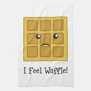I feel Waffle! Tea Towel