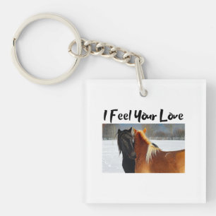 I Feel Your Love - Key Ring