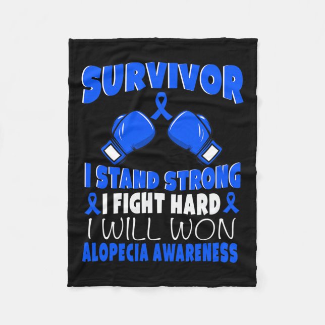 I Fight Hard Alopecia Awareness  Fleece Blanket (Front)