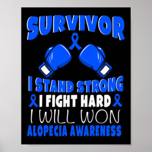 I Fight Hard Alopecia Awareness Poster