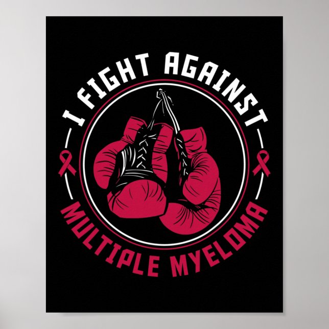 I Fight Multiple Myeloma Awareness Support Boxing  Poster (Front)