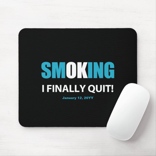 I Finally Quit - Stopped Smoking Reward Mouse Pad (With Mouse)