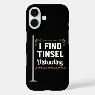 I Find Tinsel Distracting Christmas Celebration iPhone 16 Case