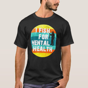 I Fish For Mental Health Cutout Silhouette Of Fish T-Shirt