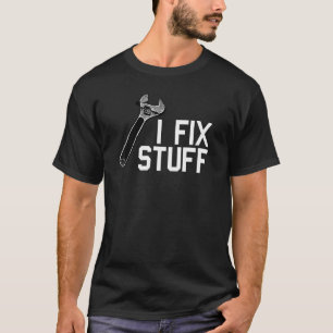 I FIX STUFF - ADJUSTABLE WRENCH GRAPHIC T-Shirt