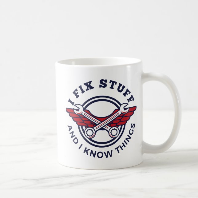I Fix Stuff Funny Mechanic Design Coffee Mug (Right)