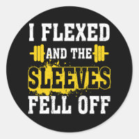 I Flexed And The Sleeves Fell Off Gym Nerdy Workou