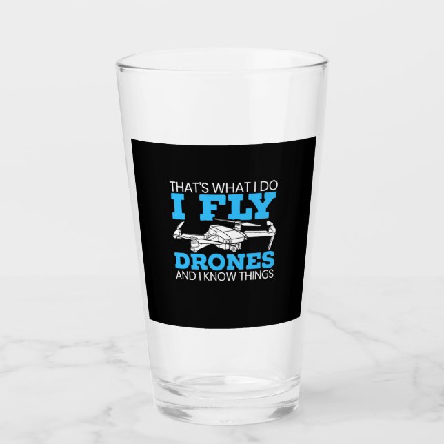 I Fly Drones Glass (Front)