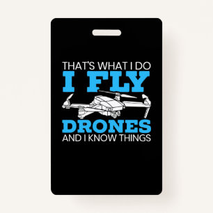 I Fly Drones ID Badge
