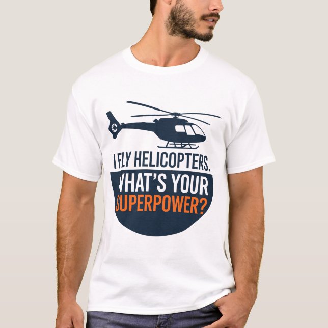 I Fly Helicopters – Minimal Flat Badge Design T-Shirt (Front)
