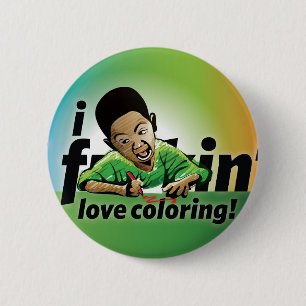I f'n love colouring! 6 cm round badge