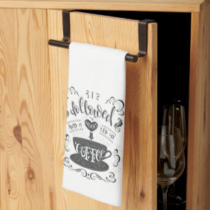 I Followed My Heart and it Led me to Coffee  Tea Towel