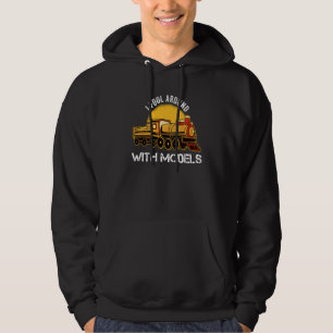 I Fool Around With Models Railroad Toy Ho Scale Mo Hoodie