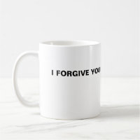I Forgive you I Forgive you