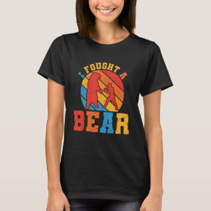 I Fought A Bear Women Wild Boxing Bear Animal 4 T-Shirt