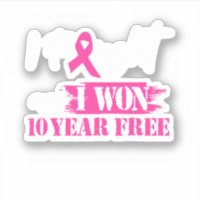 I Fought And I Won 10 Year Free Breast Cancer Awar