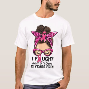 I Fought And I Won 12 Years Free Messy Bun Breast  T-Shirt