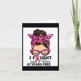 I Fought And I Won 7 Years Free Messy Bun Breast C Card
