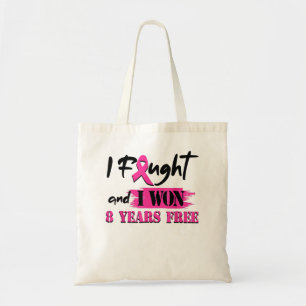 I Fought And I Won 8 Year Free Breast Cancer Aware Tote Bag