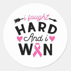 I Fought Hard And I Won Breast Cancer Survivor Classic Round Sticker