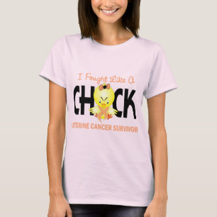 I Fought Like A Chick Uterine Cancer Survivor T-Shirt