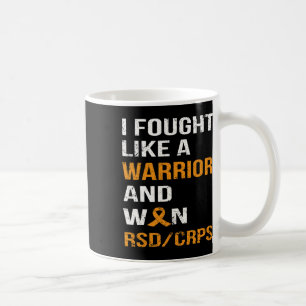 I Fought Like A Warrior And Won Rsd - Crps Coffee Mug