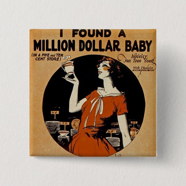 I Found A  Million Dollar Baby 15 Cm Square Badge (Front)
