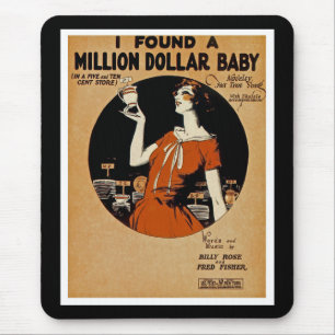 I Found A  Million Dollar Baby Mouse Pad