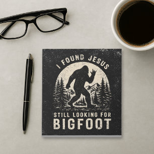 I Found Jesus Still Looking for Bigfoot Sasquatch Notepad