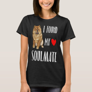 I Found My Soulmate Chow Chow Dog  Best Friend T-Shirt
