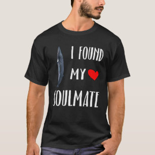 I Found My Soulmate Day Dwarf Minke Whale T-Shirt