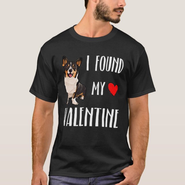 I Found My Valentine Day Cardigan Welsh Corgi Dog T-Shirt (Front)