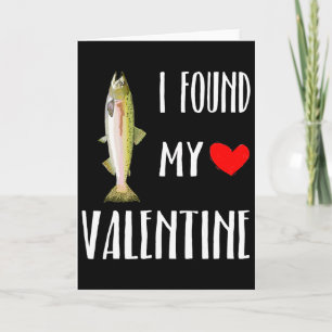 I Found My Valentine Day Pink Salmon Fish Lover  Card