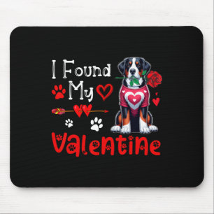I Found My Valentine Greater Swiss Mountain Cute H Mouse Pad