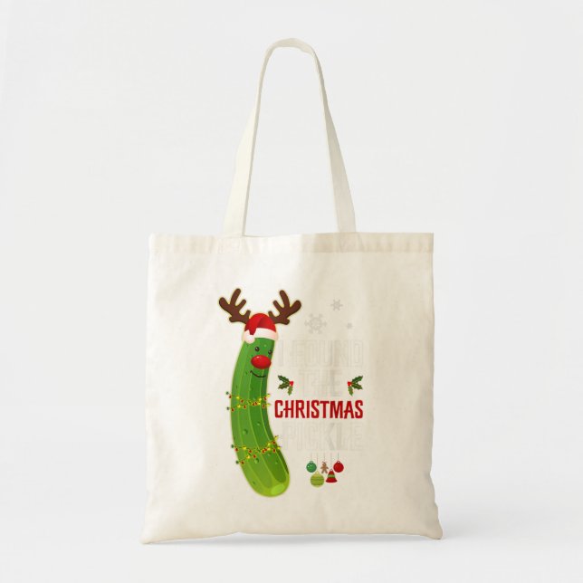 I Found The Christmas Pickle Tote Bag (Front)